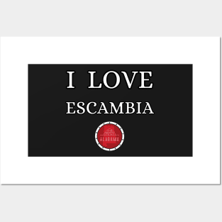 I LOVE ESCAMBIA | Alabam county United state of america Posters and Art